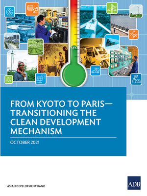 cover image of From Kyoto to Paris—Transitioning the Clean Development Mechanism